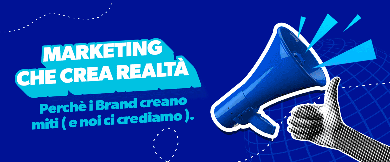 Marketing che crea realtà